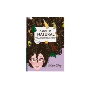 María Curly Hair Libro Cabello Natural Guía y Recetas Para Un Cuidado Natural De Nuestro Cabello